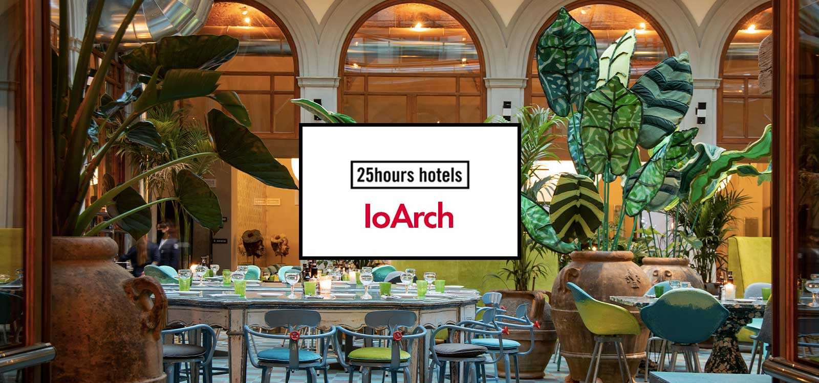 25Hours Hotels IoArch